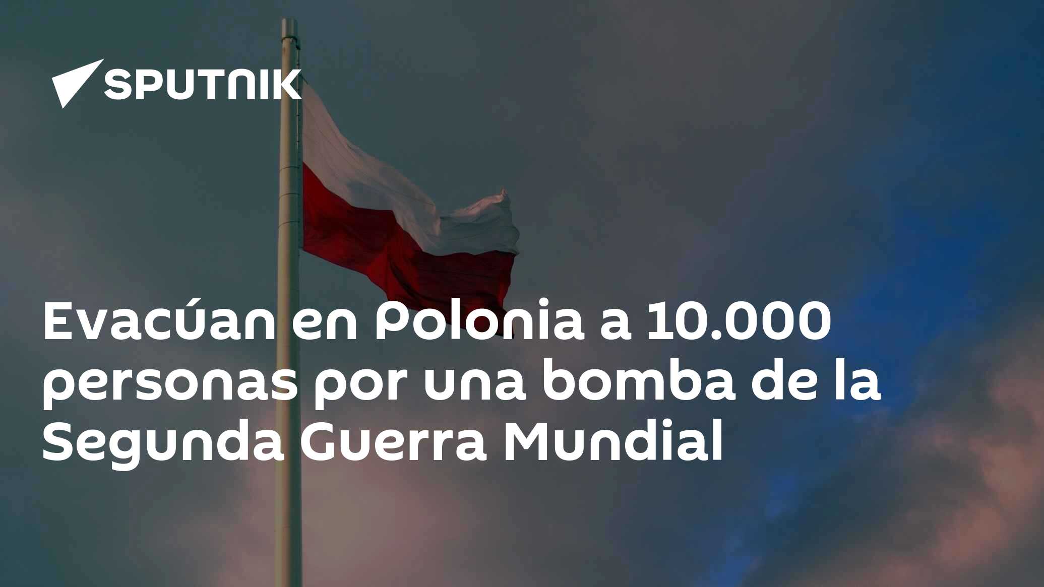 Evacúan en Polonia a  personas por una bomba de la Segunda Guerra  Mundial , Sputnik Mundo