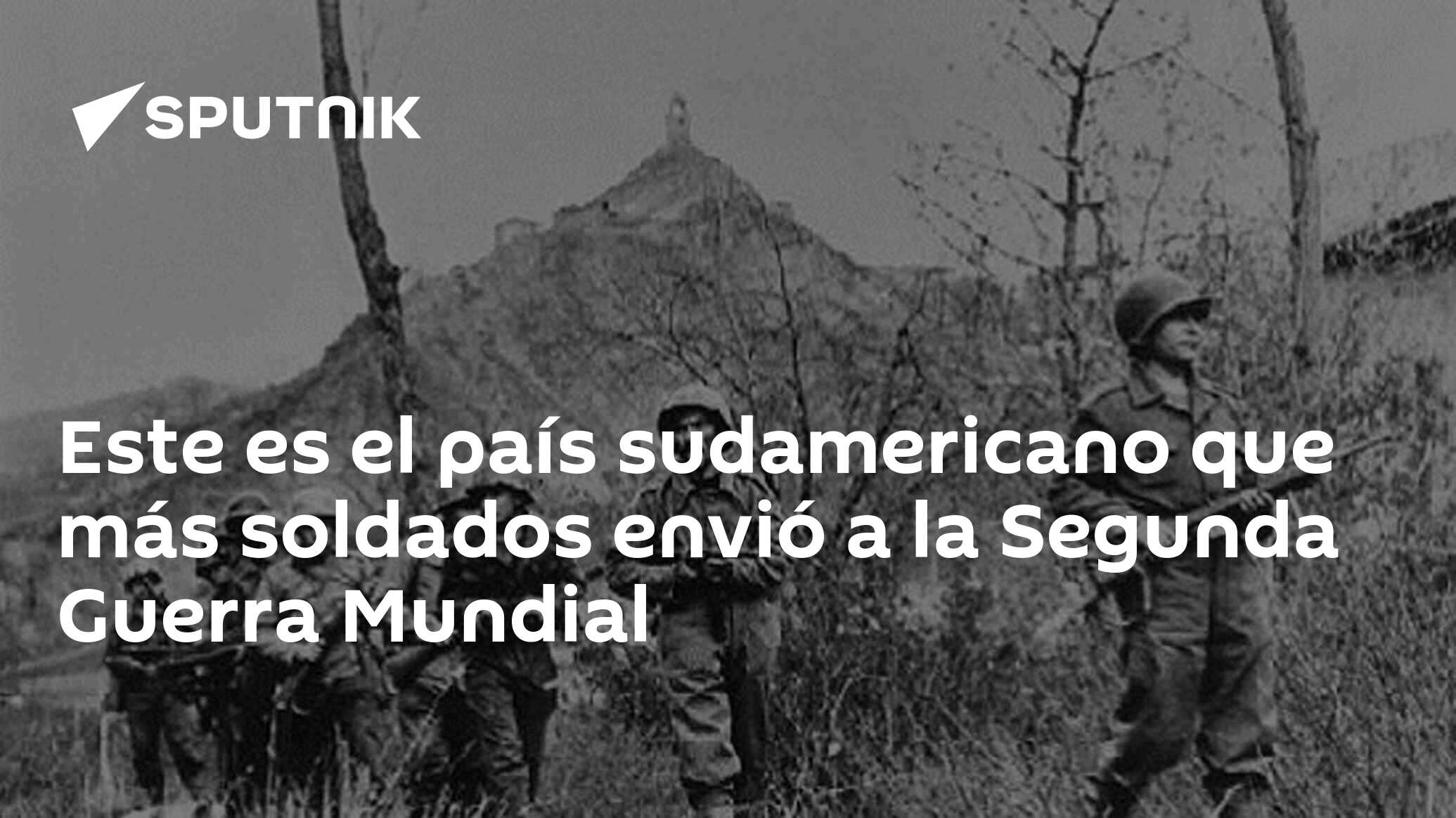 Este es el país sudamericano que más soldados envió a la Segunda Guerra  Mundial , Sputnik Mundo