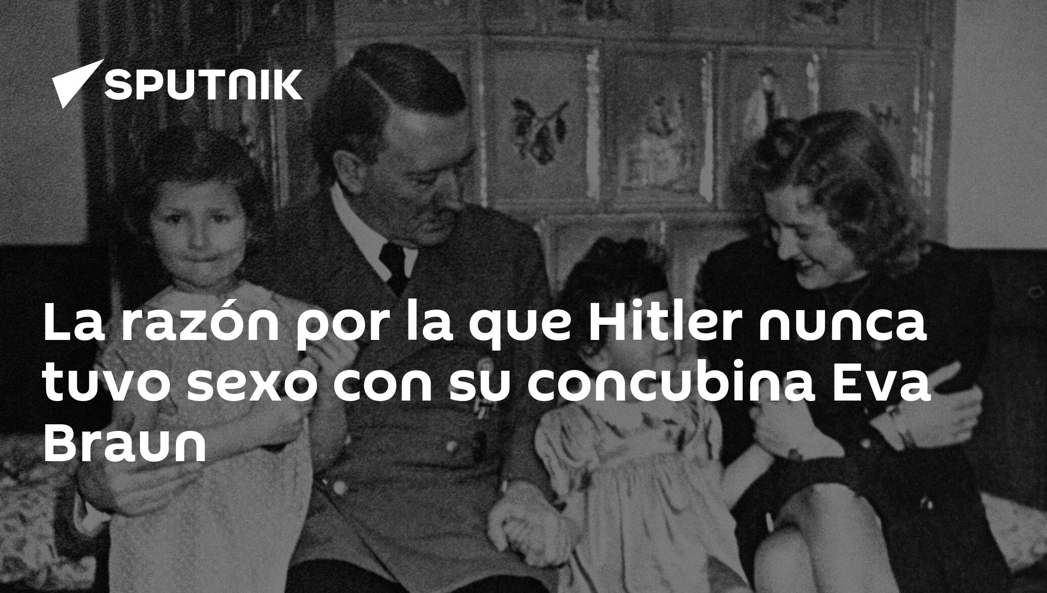 La razón por la que Hitler nunca tuvo sexo con su concubina Eva Braun -  , Sputnik Mundo