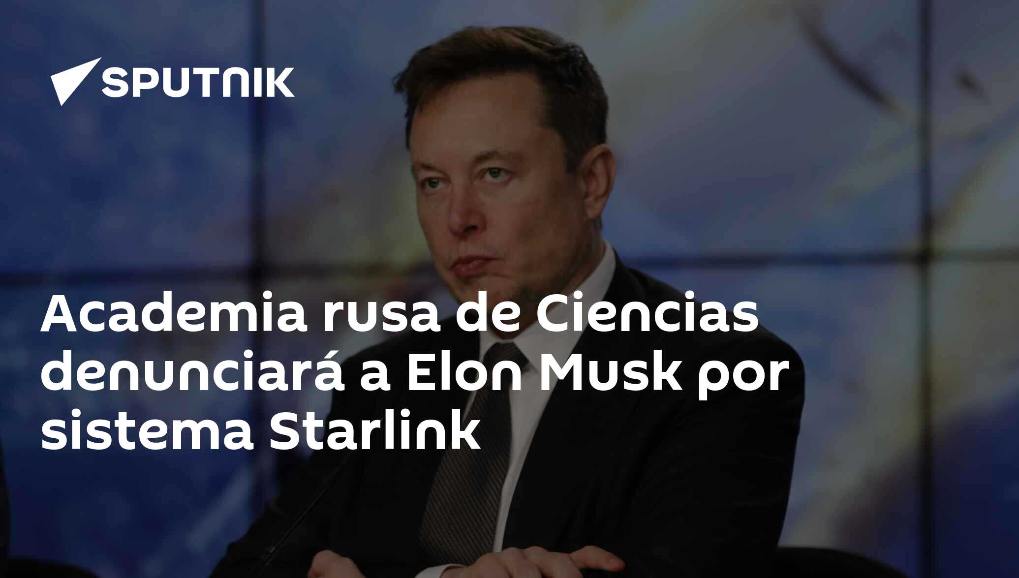 Academia Rusa De Ciencias Denunciará A Elon Musk Por Sistema Starlink 27 02 2020 Sputnik Mundo