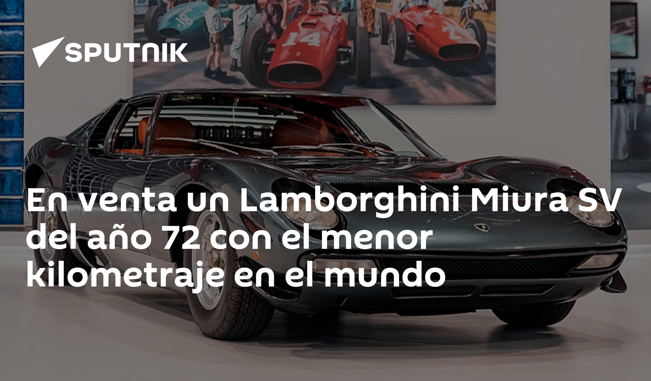 En venta un Lamborghini Miura SV del año 72 con el menor kilometraje en el  mundo , Sputnik Mundo