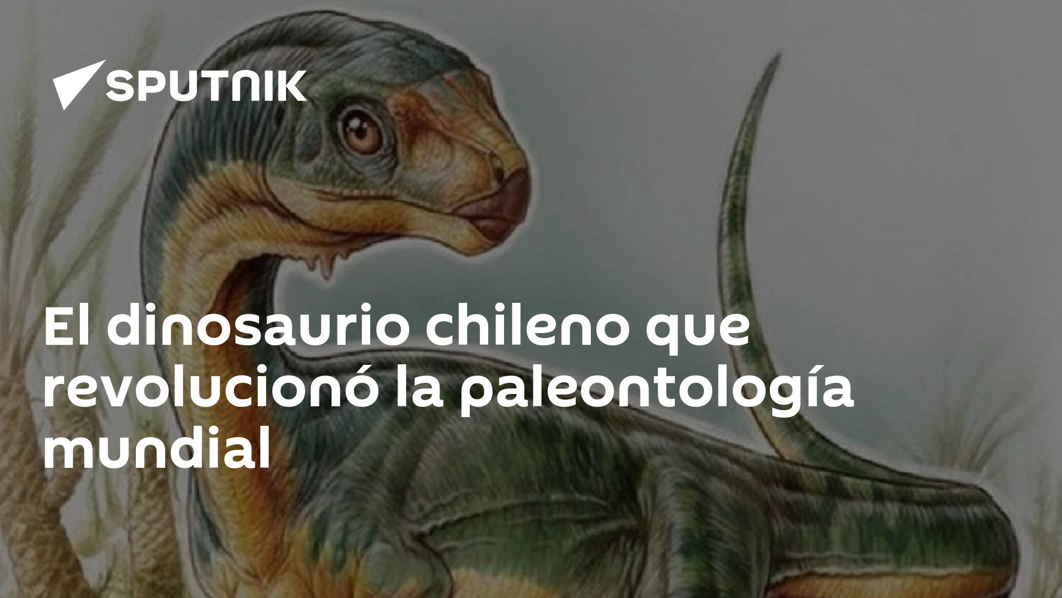 El dinosaurio chileno que revolucionó la paleontología mundial -  , Sputnik Mundo