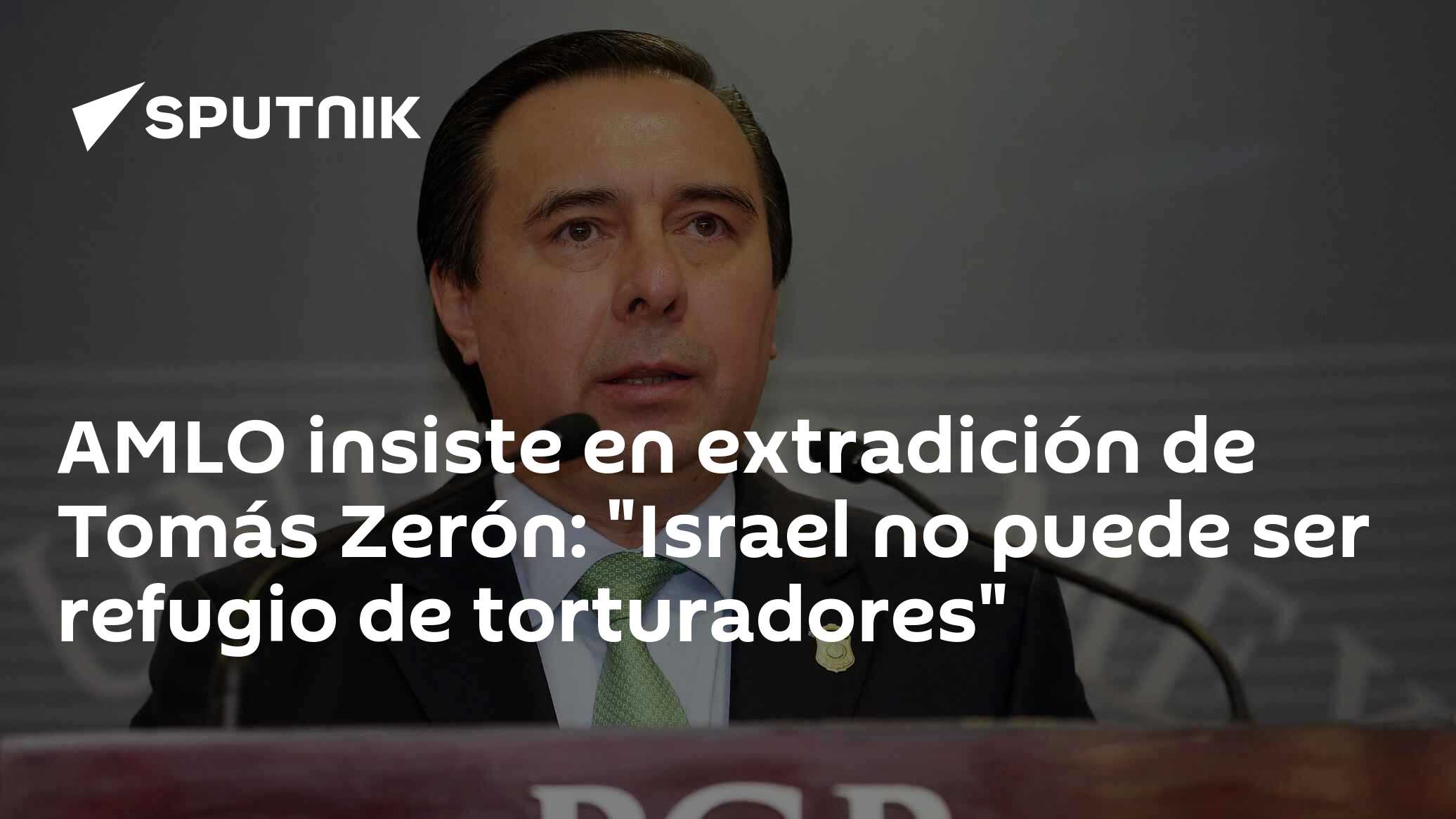 Amlo Insiste En Extradición De Tomás Zerón Israel No Puede Ser Refugio De Torturadores 08 2615