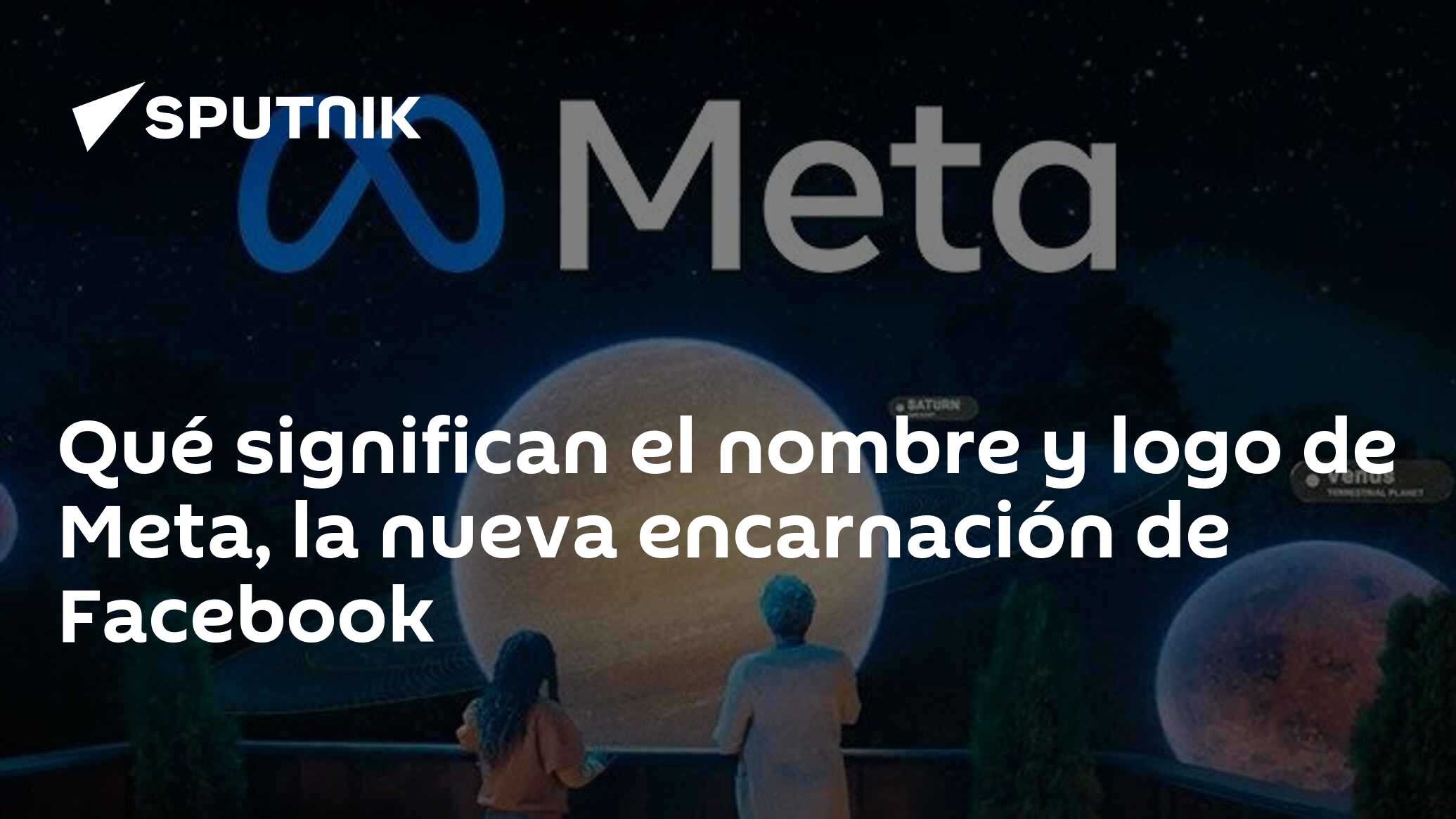 Qué significan el nombre y logo de Meta, la nueva encarnación de Facebook -  28.10.2021, Sputnik Mundo