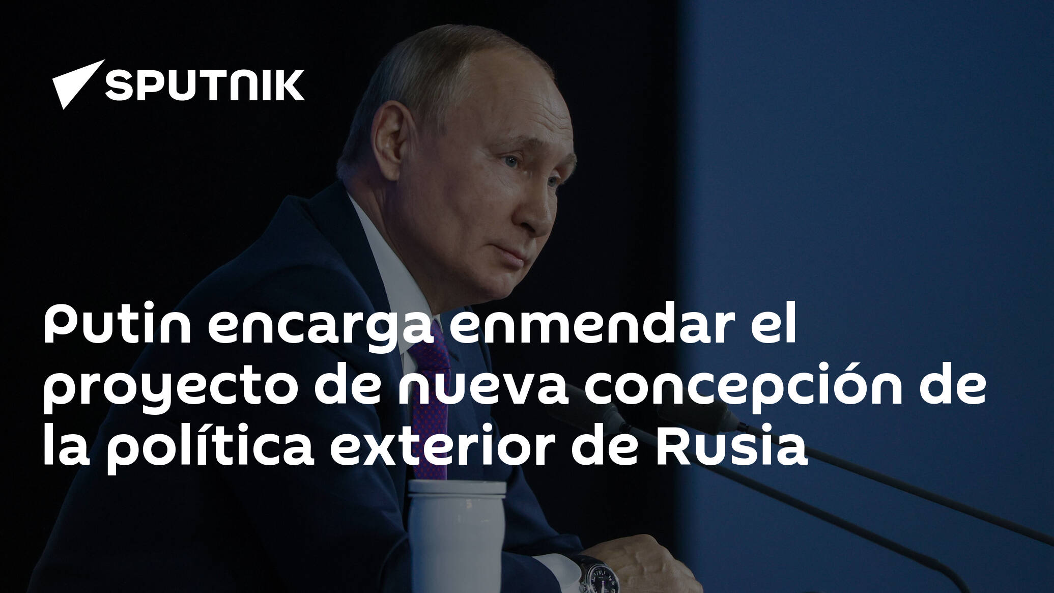 Putin Encarga Enmendar El Proyecto De Nueva Concepción De La Política Exterior De Rusia 2801 8673