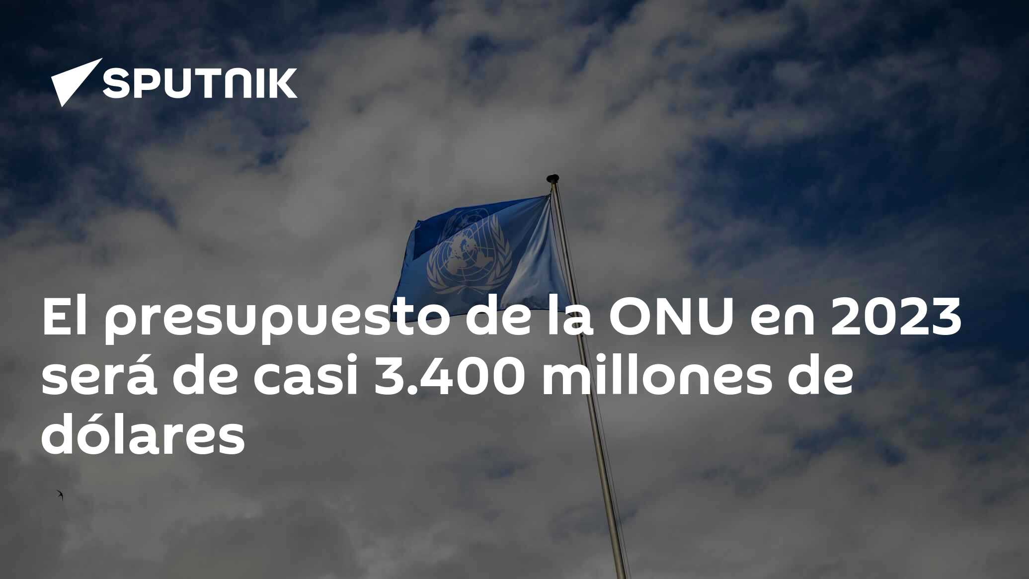 El Presupuesto De La ONU En 2023 Ser De Casi 3 400 Millones De D Lares   1134217645 