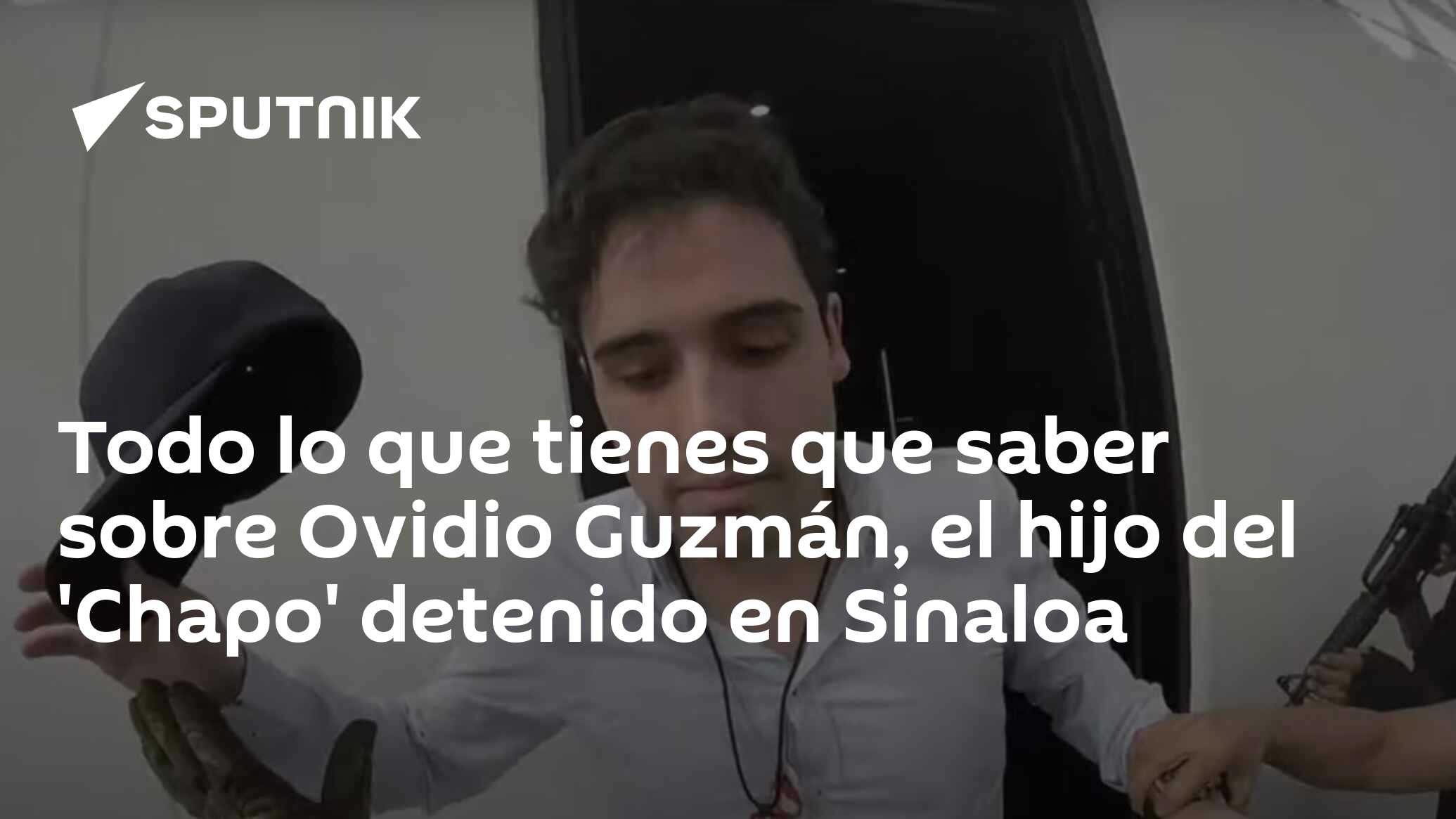 Todo Lo Que Tienes Que Saber Sobre Ovidio Guzmán El Hijo Del Chapo Detenido En Sinaloa 05 6429