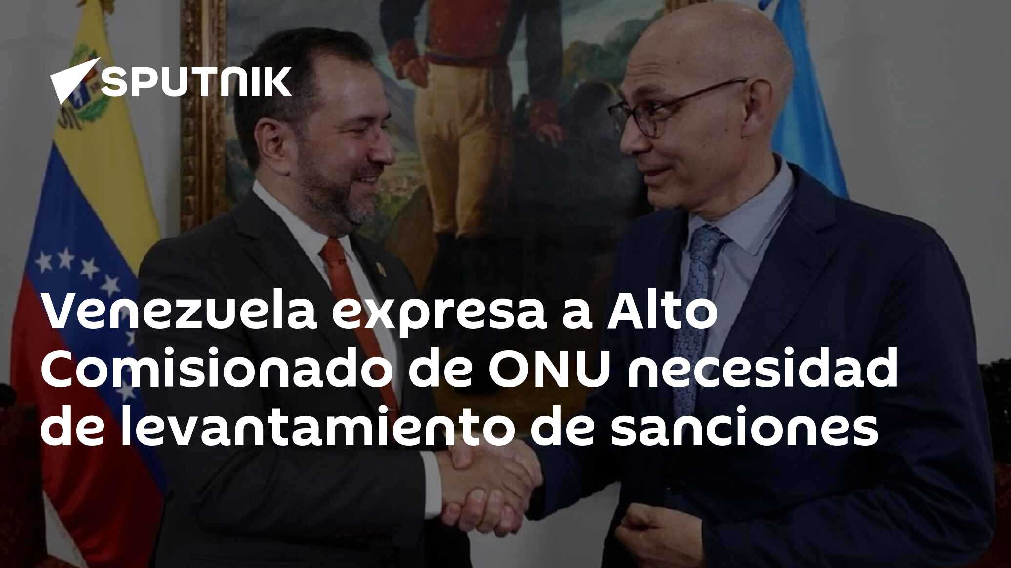 Venezuela Expresa A Alto Comisionado De ONU Necesidad De Levantamiento ...