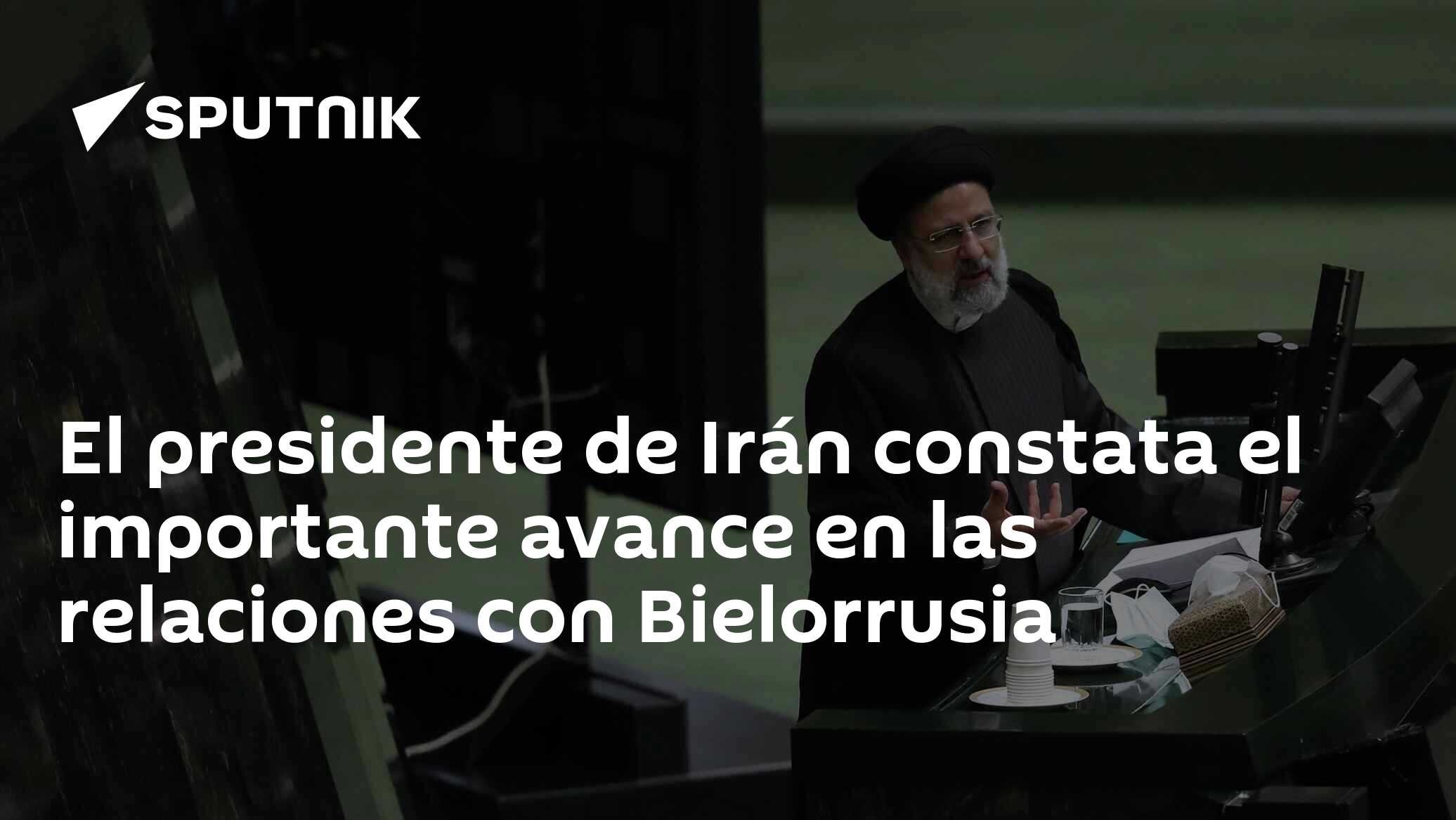 El Presidente De Irán Constata El Importante Avance En Las Relaciones Con Bielorrusia 1303 3013