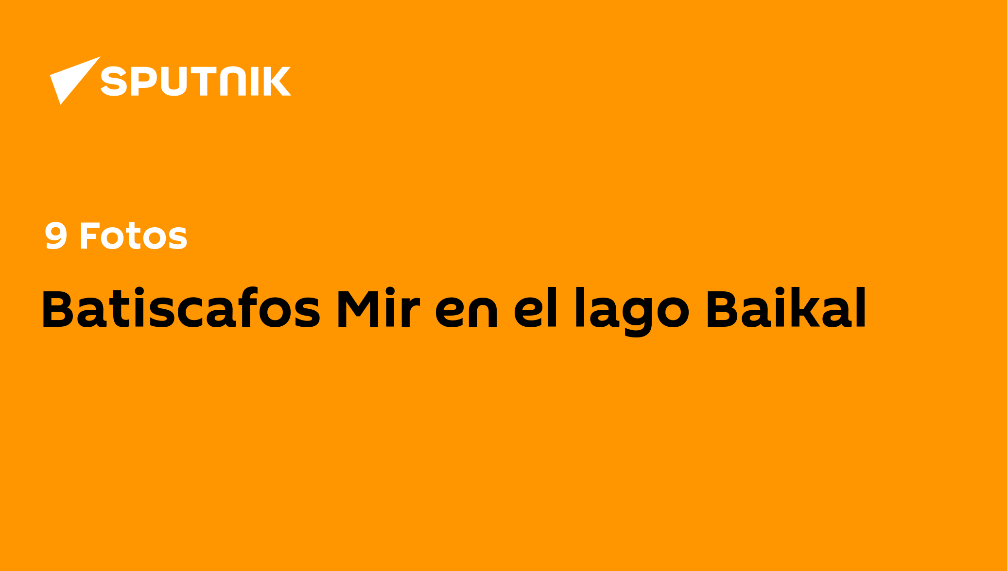 Batiscafos rusos conquistan las profundidades del lago Baikal