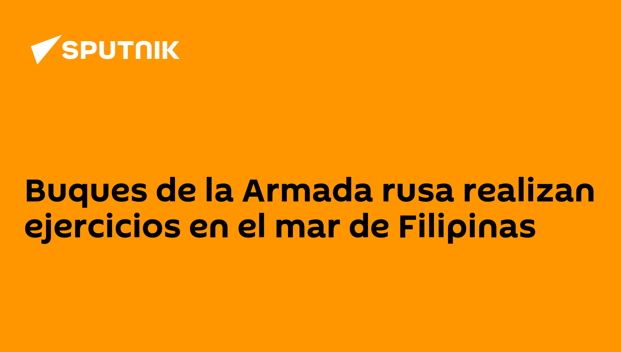 Buques De La Armada Rusa Realizan Ejercicios En El Mar De Filipinas 17112014 Sputnik Mundo 8155