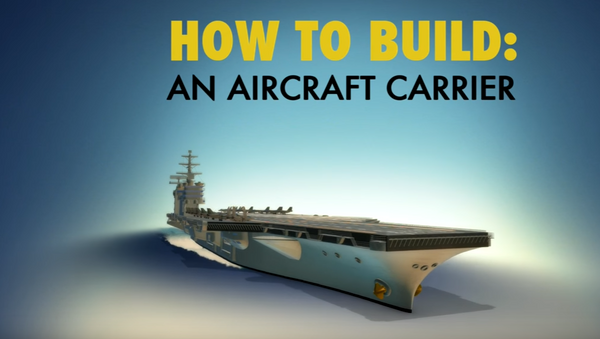 How to Build an Aircraft Carrier - Sputnik Mundo